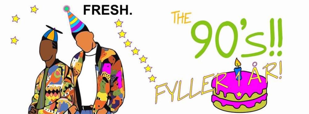 FRESH. An Evening with... The 90s!